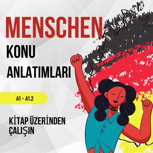 Menschen A1 2 Konu Anlatımları Türkçe-Almanca